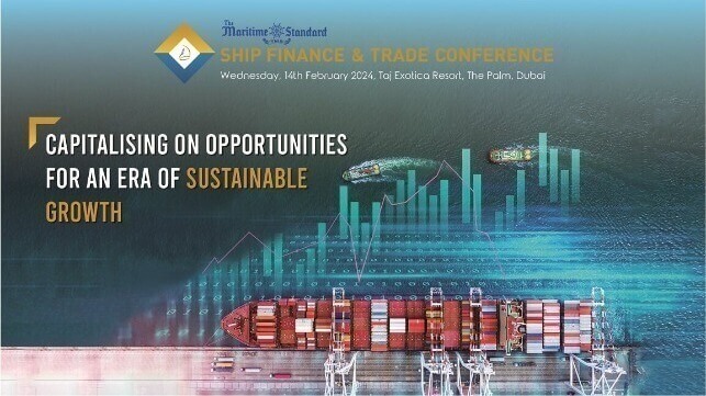 The Maritime Standard Ship Finance and Trade Conference,